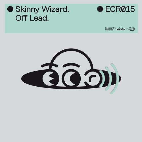 Skinny Wizard - Off Lead [ECR015]